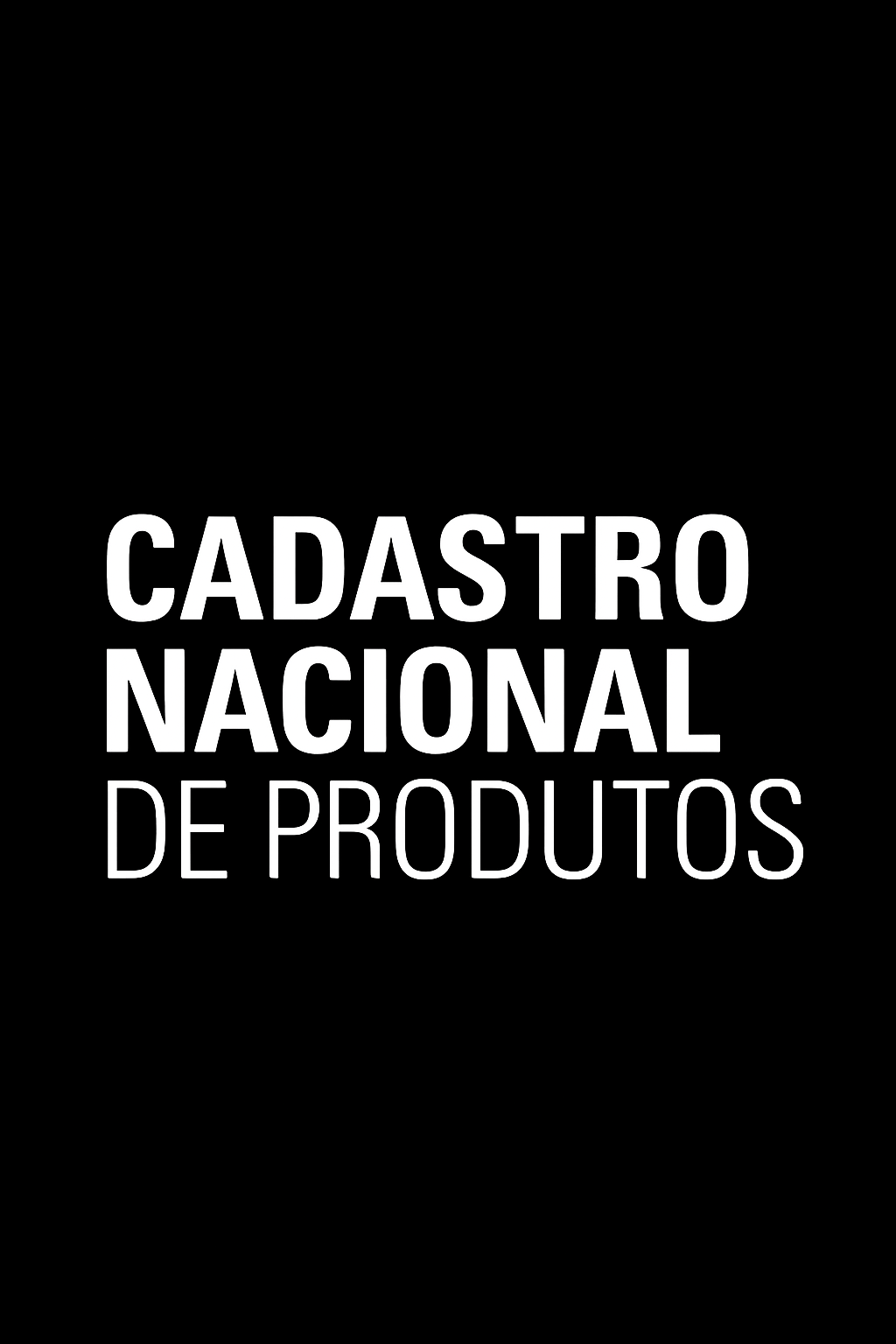 Cadastro de Produtos GS1 1 Cadastro Nacional de Produtos