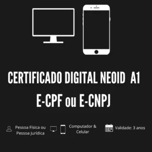 Certificado Digital NEOID A1 E-CPF ou E-CNPJ